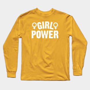 Girl Power Women Empowerment Feminism Long Sleeve T-Shirt